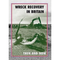 WRECK RECOVERY IN BRITAIN THEN AND NOW